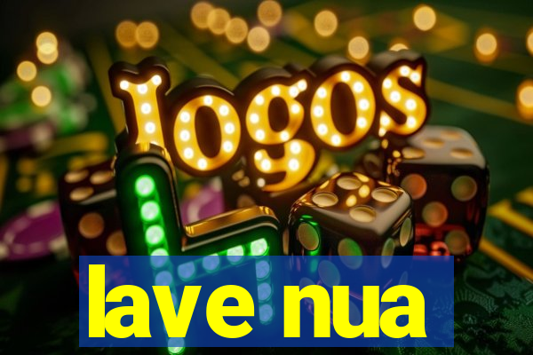 lave nua